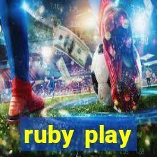 ruby play