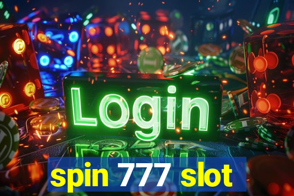 spin 777 slot