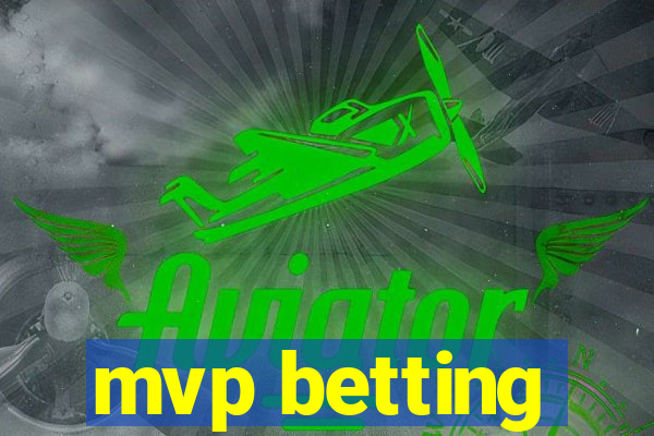 mvp betting