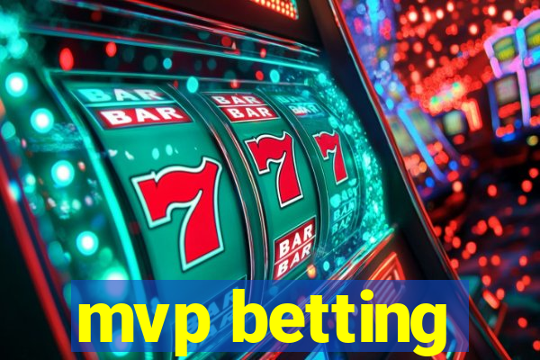 mvp betting