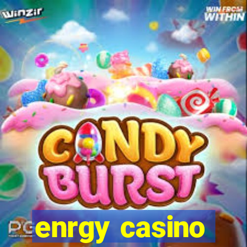 enrgy casino