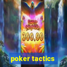 poker tactics