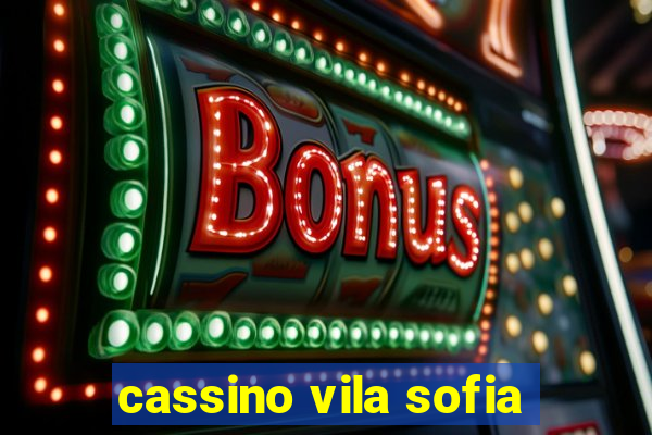 cassino vila sofia