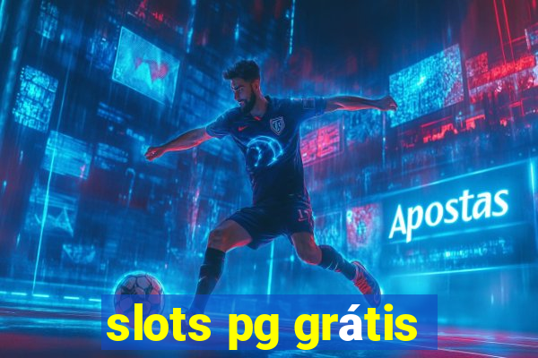 slots pg grátis