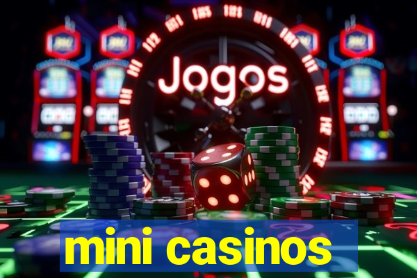 mini casinos