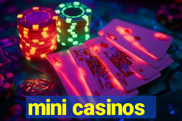 mini casinos