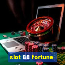 slot 88 fortune