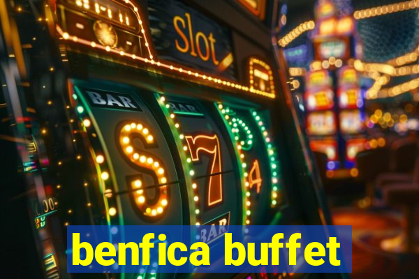 benfica buffet