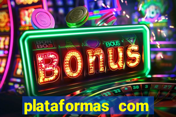 plataformas com rodadas gr谩tis