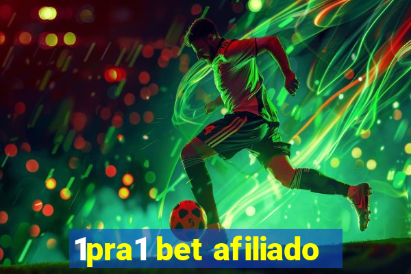 1pra1 bet afiliado