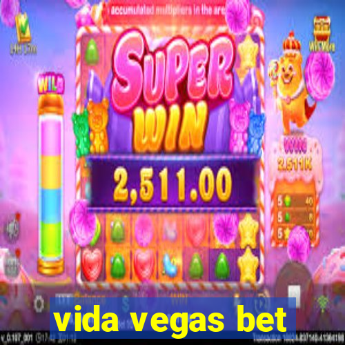 vida vegas bet