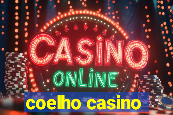 coelho casino