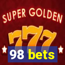 98 bets