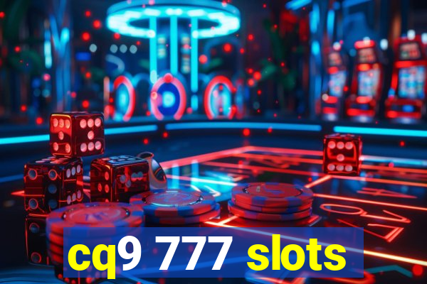 cq9 777 slots