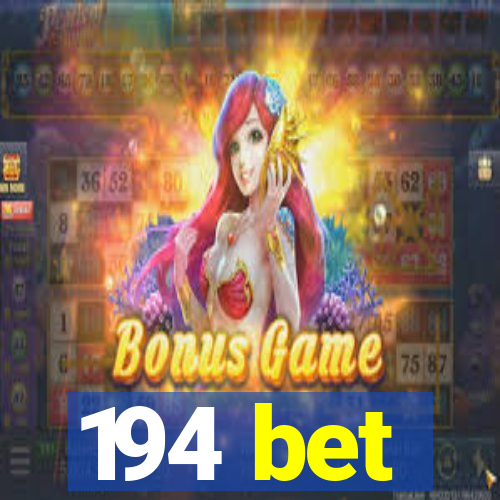 194 bet