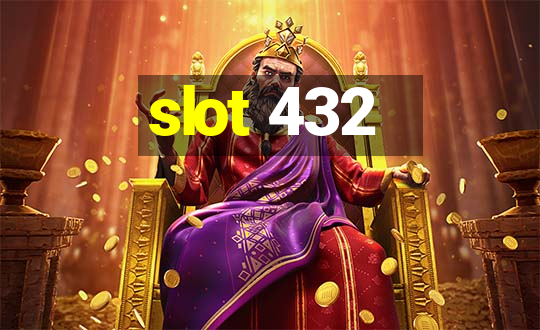 slot 432