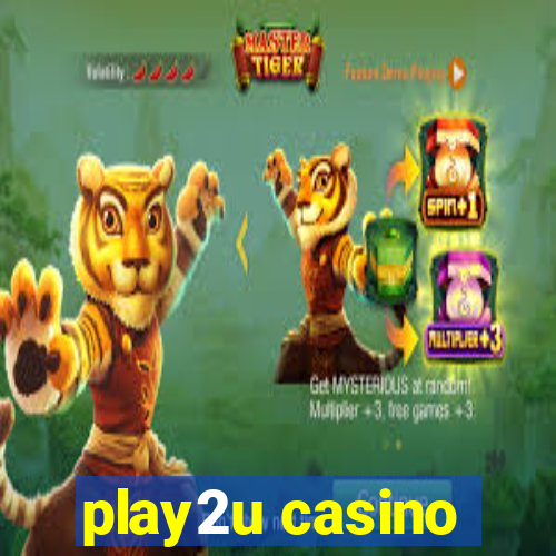 play2u casino