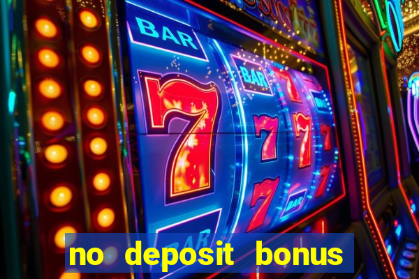 no deposit bonus codes for casino