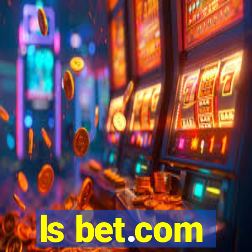 ls bet.com