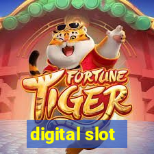 digital slot