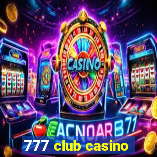 777 club casino