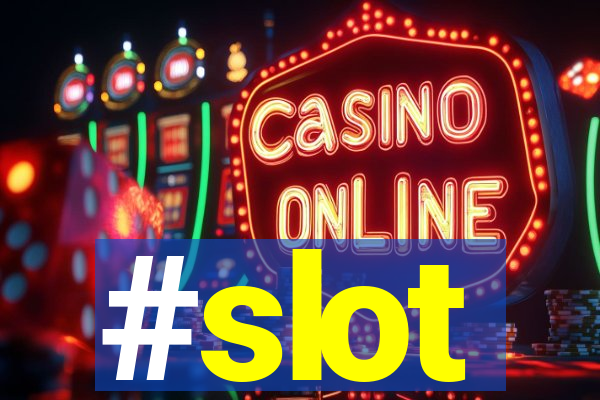 #slot