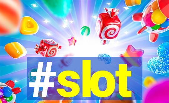 #slot