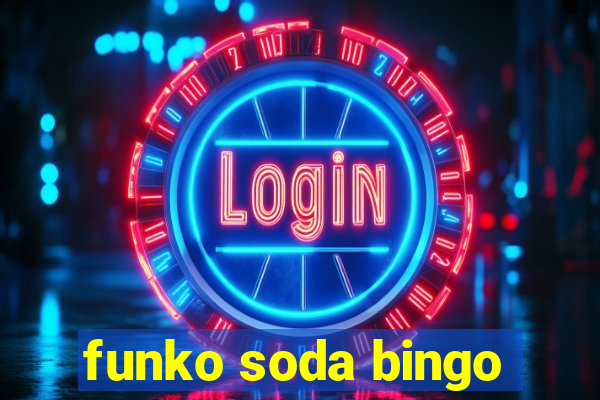 funko soda bingo