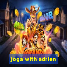 joga with adrien