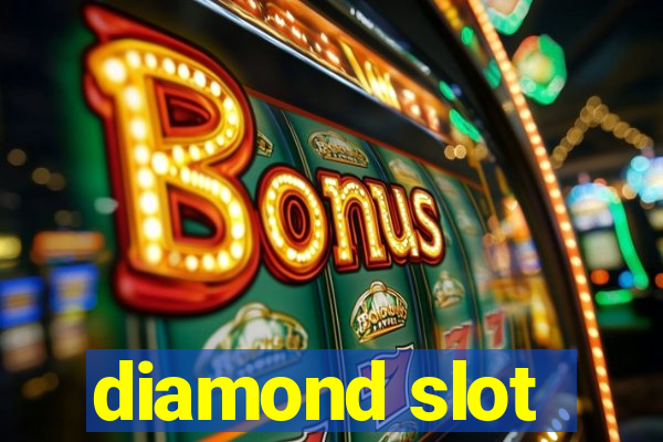 diamond slot