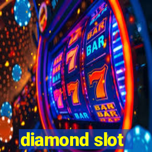 diamond slot