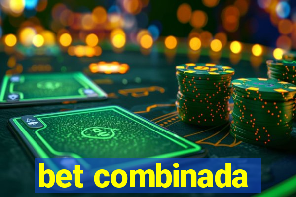 bet combinada