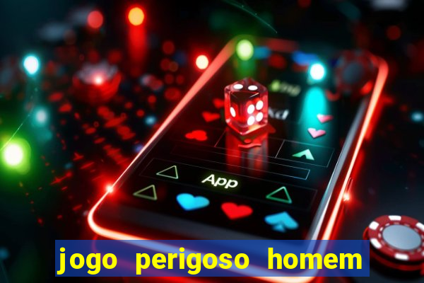 jogo perigoso homem da lua