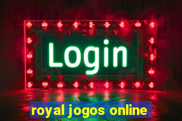 royal jogos online