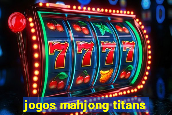 jogos mahjong titans