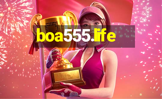 boa555.life