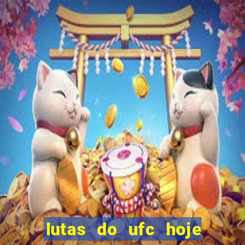 lutas do ufc hoje ao vivo