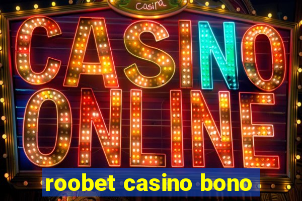 roobet casino bono