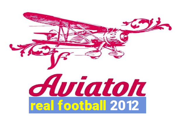 real football 2012