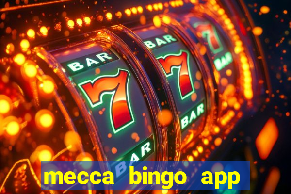 mecca bingo app for android