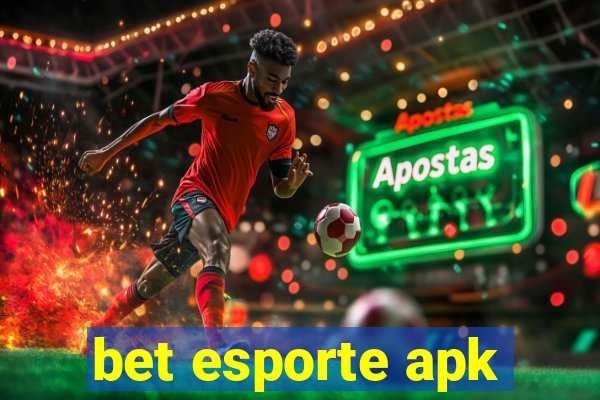 bet esporte apk