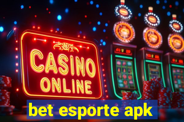 bet esporte apk