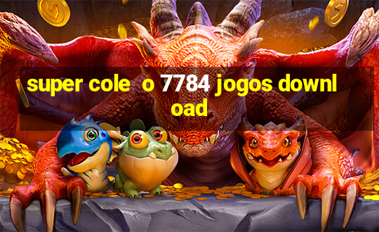 super cole  o 7784 jogos download