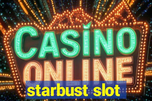 starbust slot