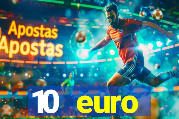 10 euro startguthaben online casino