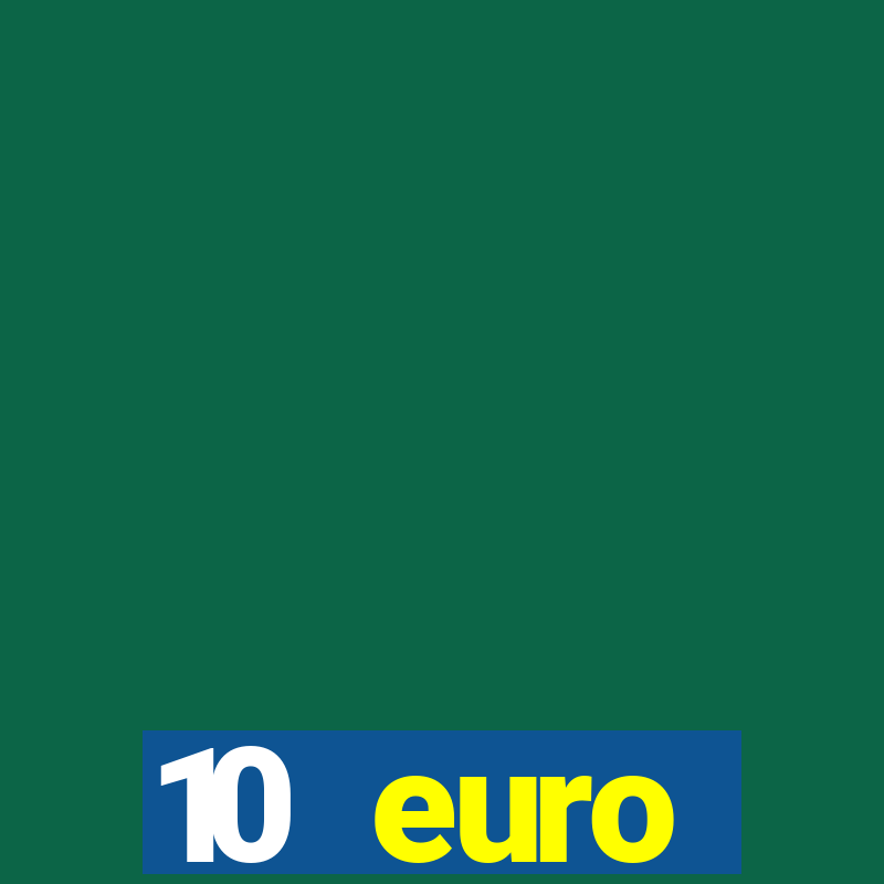 10 euro startguthaben online casino