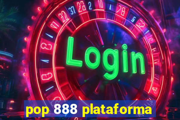 pop 888 plataforma