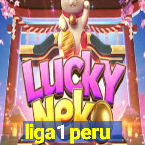 liga1 peru