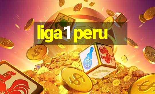 liga1 peru