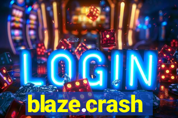 blaze.crash